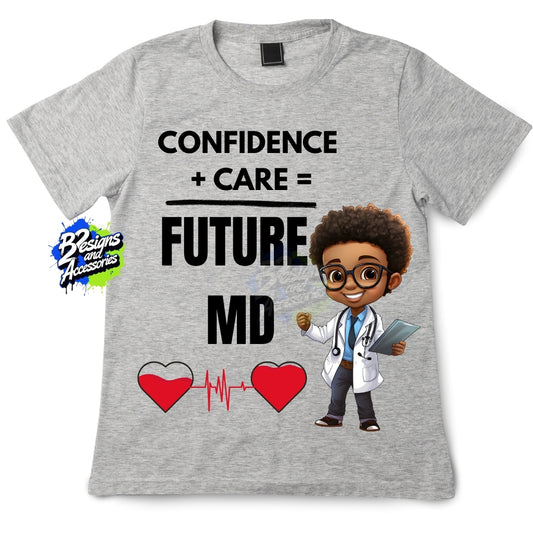 Confidence + Care=Future MD